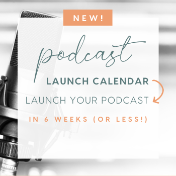 Podcast Launch Calendar Blog Post