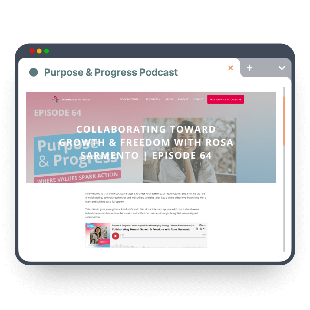 Graphic image of a browser open on the pdacst episode "Collaborating Toward Growth & Freedom with Rosa Sarmento" from the Purpose & Progress Podcast