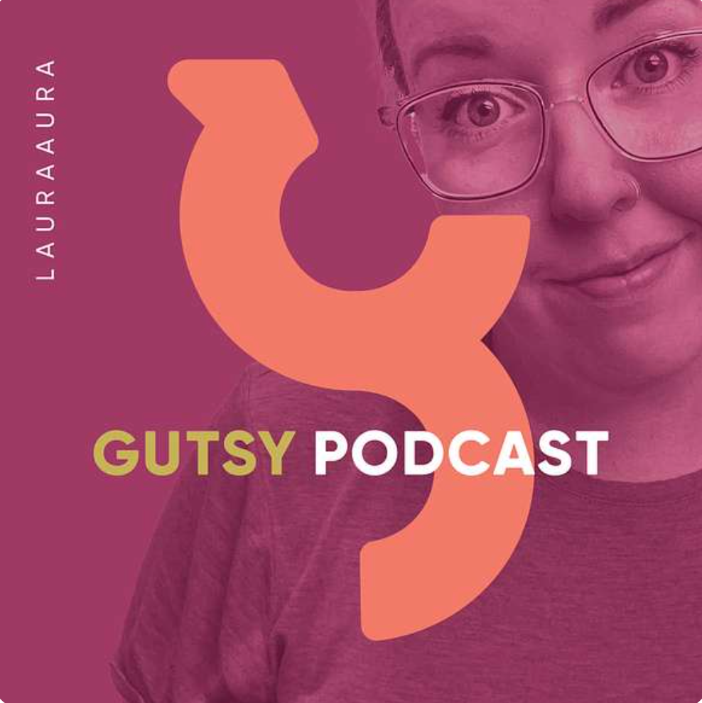 Podcast cover for “The Gutsy Podcast” by LauraAura. The design is in shades of magenta with a bold abstract orange “G” shape in the center. The words “GUTSY PODCAST” are in large bold letters, with “GUTSY” in yellow-green and “PODCAST” in white. On the right side is a close-up of a smiling woman with glasses and a nose ring. The name “LAURAAURA” appears vertically along the left edge.